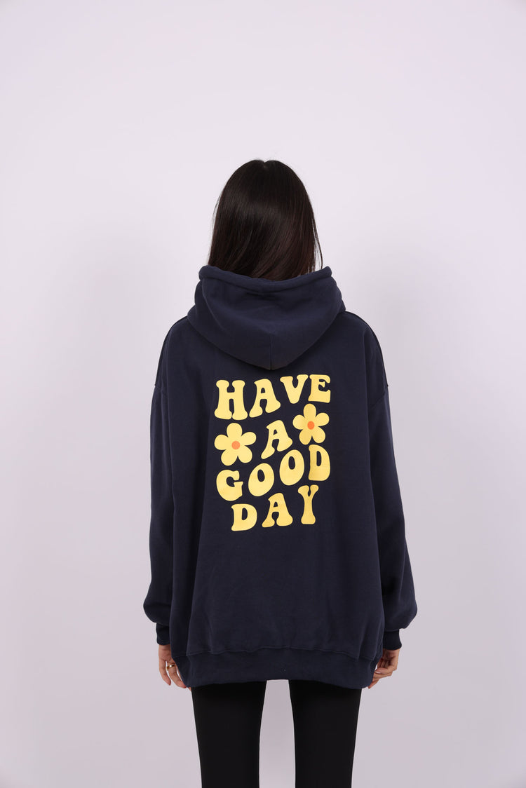 HAVE A GOOD DAY OVERSIZED HOODIE