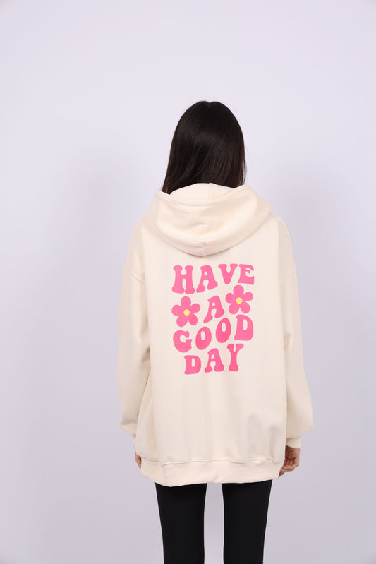 HAVE A GOOD DAY OVERSIZED HOODIE